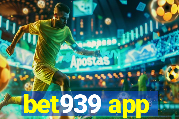 bet939 app